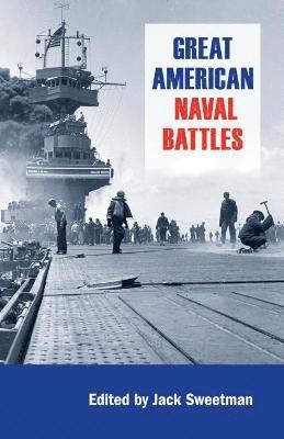 Estate of Jack Sweetman - Great American Naval Battles, Häftad. Tillgänglighet: Tillfälligt slut
