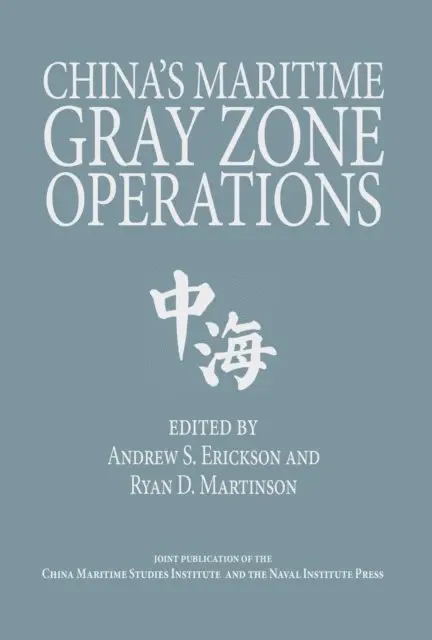 Andrew S. Erickson - China's Maritime Gray Zone Operations, E-bok. Tillgänglighet: Lägg i varukorg