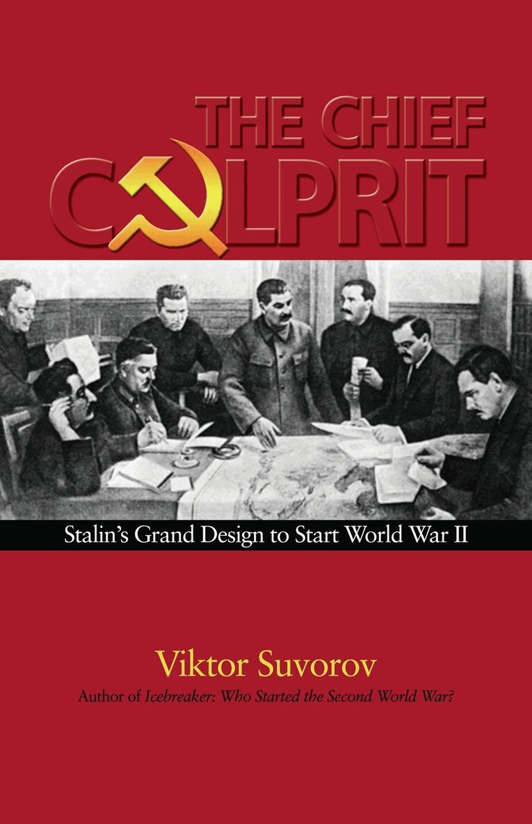Viktor Suvorov - Chief Culprit, Häftad. Tillgänglighet: Tillfälligt slut