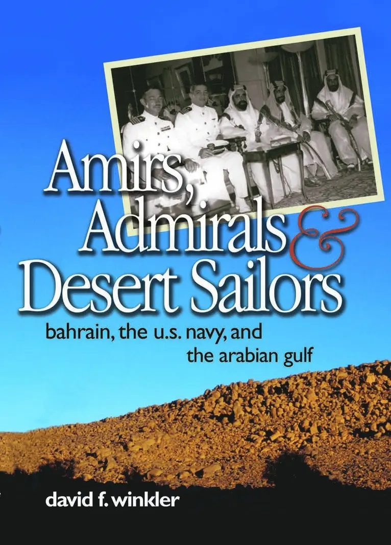 David F. Winkler - Amirs, Admirals and Desert Sailors, Inbunden. Tillgänglighet: Tillfälligt slut