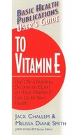 User's Guide to Vitamin E