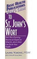 User's Guide to St. John's Wort