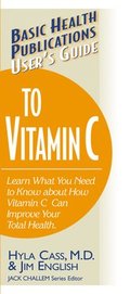 User'S Guide to Vitamin C