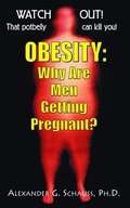 Obesity: Why Are Men Getting Pregnant?