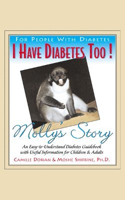 Camille R. Dorian, Moshe Shifrine - I Have Diabetes Too!, Häftad. Tillgänglighet: Lägg i varukorg