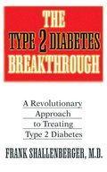 The Type-2 Diabetes Breakthrough