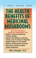 Health Benefits of Medicinal Mushrooms
