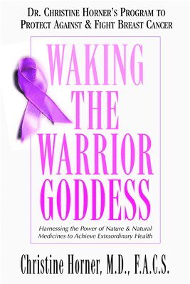 Christine Horner - Waking the Warrior Goddess, Häftad. Tillgänglighet: Tillfälligt slut