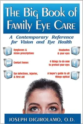 Joseph DiGirolamo - Big Book of Family Eye Care, Häftad. Tillgänglighet: Tillfälligt slut