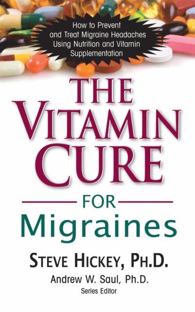 Steve Hickey - Vitamin Cure for Migraines, E-bok