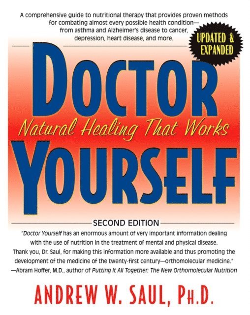 Ph.D. Andrew W. Saul - Doctor Yourself, E-bok