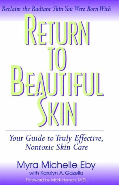 Myra Michelle Eby - Return to Beautiful Skin, E-bok