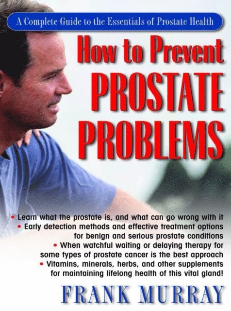 Frank Murray - How to Prevent Prostate Problems, E-bok