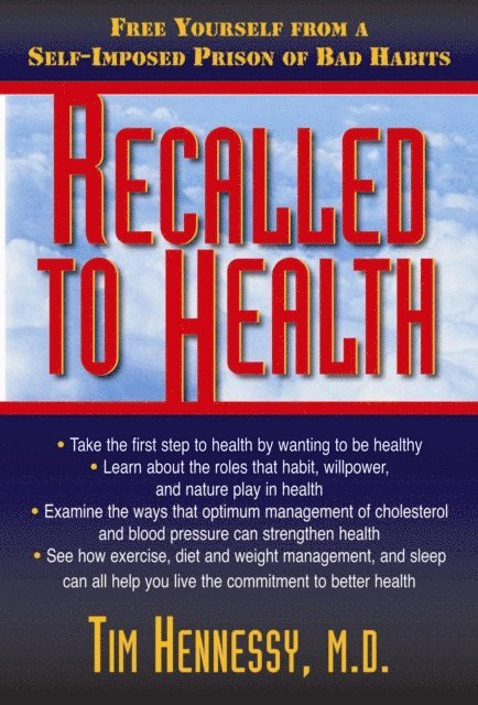 Tim Hennessy - Recalled to Health, E-bok
