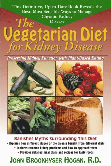 Joan Brookhyser Hogan - Vegetarian Diet for Kidney Disease, E-bok. Tillgänglighet: Lägg i varukorg
