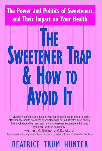 Beatrice Trum Hunter - Sweetener Trap & How to Avoid It, E-bok