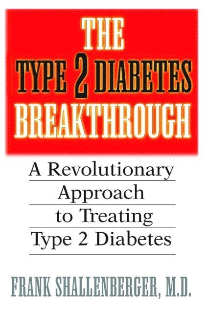 Frank Shallenberger - Type 2 Diabetes Breakthrough, E-bok