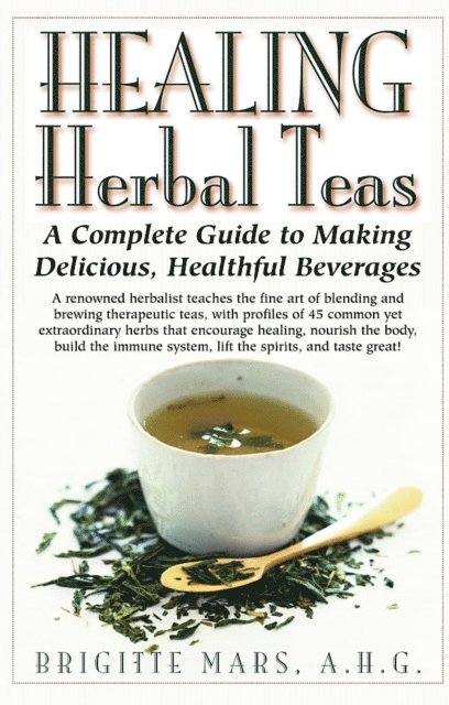 Brigitte Mars - Healing Herbal Teas, E-bok
