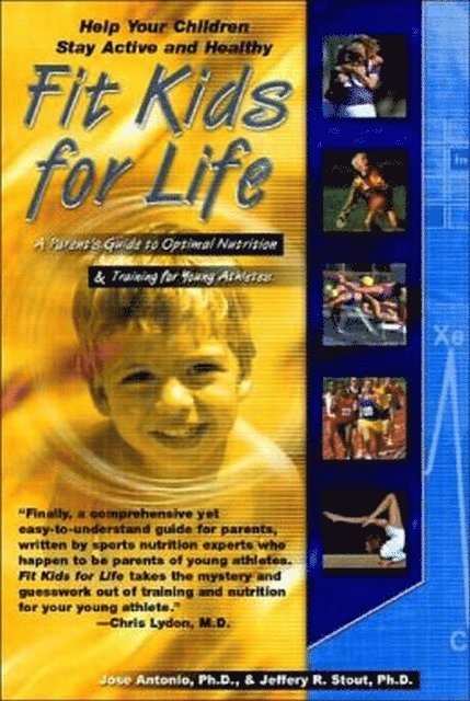 Jeffrey R. Stout, Ph.D. Jose Antonio - Fit Kids for Life, E-bok