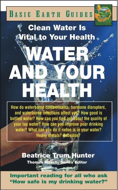 Beatrice Trum Hunter - Water and Your Health, E-bok