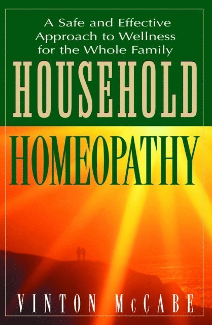 Vinton McCabe - Household Homeopathy, E-bok