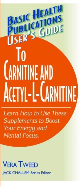 Vera Tweed, Jack Challem - User's Guide to Carnitine and Acetyl-L-Carnitine, E-bok