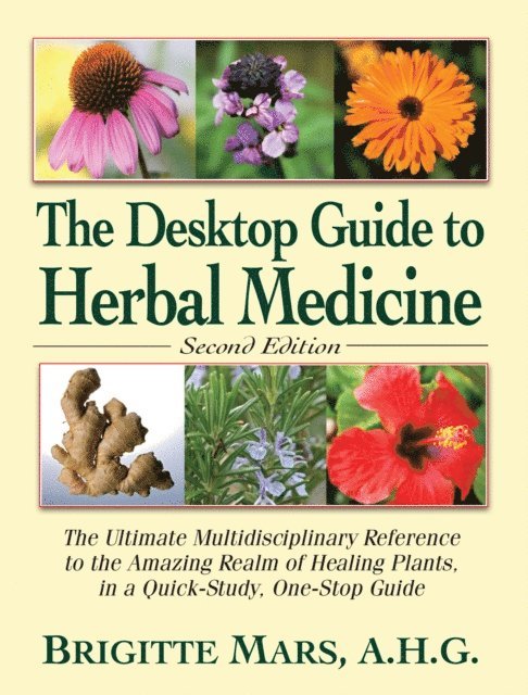 Brigitte Mars - Desktop Guide to Herbal Medicine, E-bok