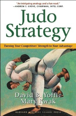 David B. Yoffie, Mary Kwak - Judo Strategy, Häftad