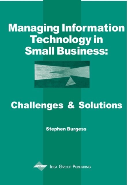 Stephen - Managing Information Technology in Small Business: Challenges and Solutions, E-bok. Tillgänglighet: Lägg i varukorg