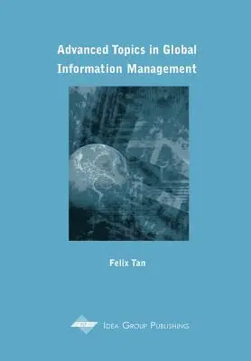 Felix B. Tan - Advanced Topics in Global Information Management, Volume 1, E-bok. Tillgänglighet: Lägg i varukorg