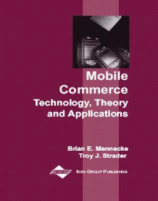 Brian E. Mennecke, Troy Strader - Mobile Commerce, Inbunden