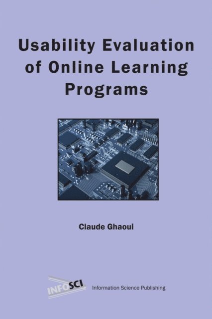 Claude Ghaoui - Usability Evaluation of Online Learning Programs, E-bok