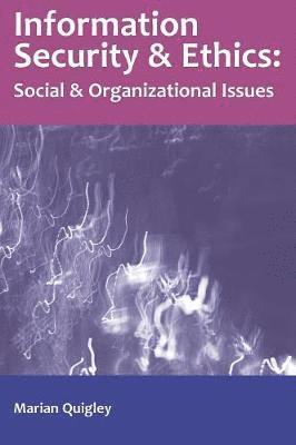 Quigley, Quigley,, Marian Quigley - Information Security and Ethics, Inbunden