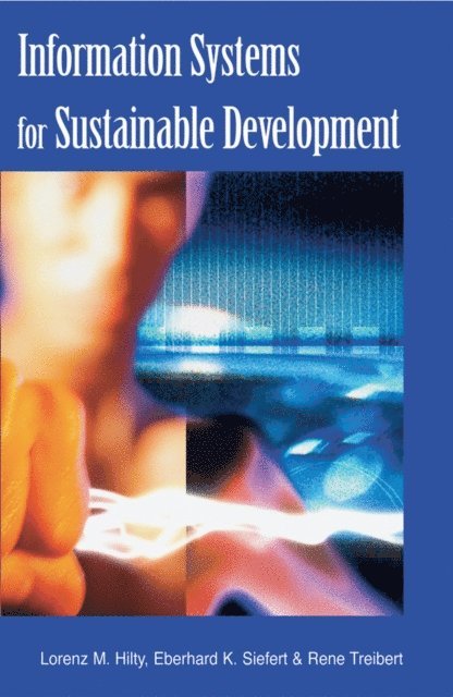 Rene, Eberhard K., Lorenz M. - Information Systems for Sustainable Development, E-bok
