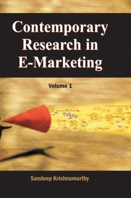 Sandeep - Contemporary Research in E-Marketing, Volume 1, E-bok. Tillgänglighet: Lägg i varukorg