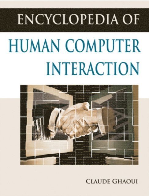Claude Ghaoui - Encyclopedia of Human Computer Interaction, E-bok