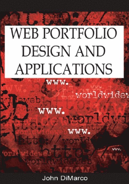 John DiMarco - Web Portfolio Design and Applications, E-bok