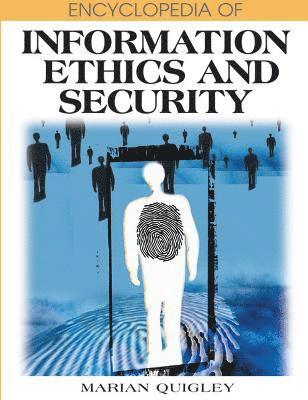 Marian Quigley - Encyclopedia of Information Ethics and Security, Inbunden
