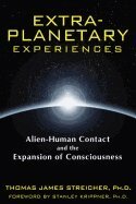 Extra-Planetary Experiences