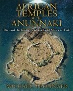 Michael Tellinger - African Temples of the Anunnaki, Häftad