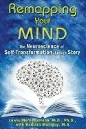 Lewis Mehl-Madrona - Remapping Your Mind, Häftad. Tillgänglighet: Tillfälligt slut