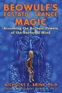 Nicholas E. Brink - Beowulf's Ecstatic Trance Magic, Häftad. Tillgänglighet: Tillfälligt slut