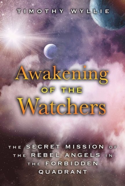 Timothy Wyllie - Awakening of the Watchers, E-bok