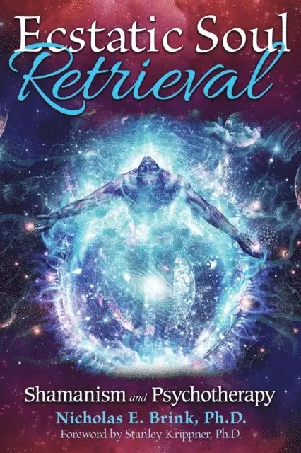 Nicholas E. Brink - Ecstatic Soul Retrieval, E-bok. Tillgänglighet: Lägg i varukorg