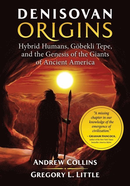 Gregory L. Little, Andrew Collins - Denisovan Origins, E-bok