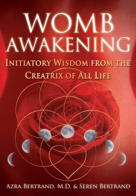 Seren Bertrand, Azra Bertrand - Womb Awakening, E-bok