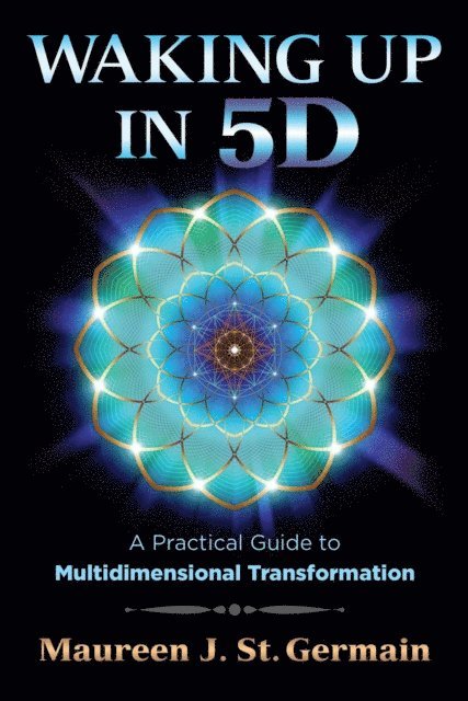 Maureen J. St. Germain - Waking Up in 5D, E-bok