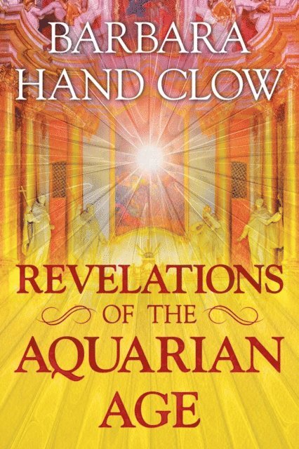 Barbara Hand Clow - Revelations of the Aquarian Age, E-bok