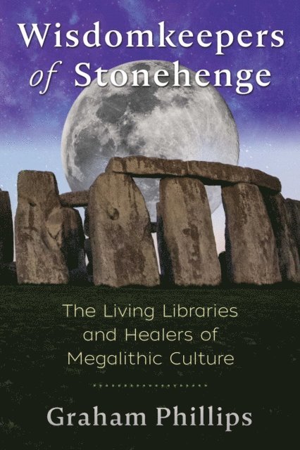 Graham Phillips - Wisdomkeepers of Stonehenge, E-bok