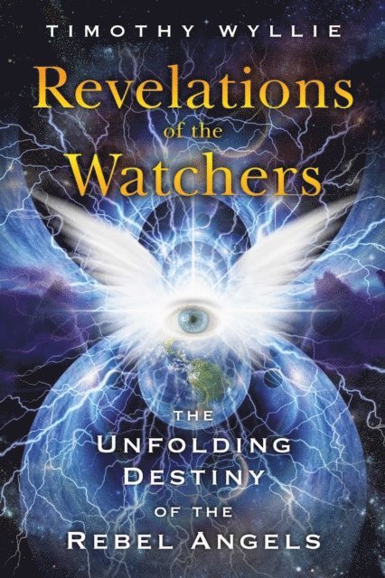 Timothy Wyllie - Revelations of the Watchers, E-bok